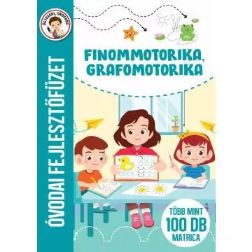 Finommotorika, grafomotorika - Óvodai fejlesztőfüzet Olcsóbb
