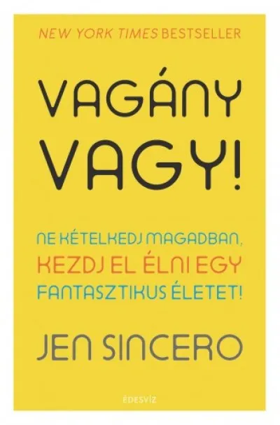 Expressz kézbesítés Vagány vagy! - Ne kételkedj magadban, kezdj el élni egy fantasztikus életet