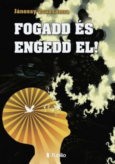 Végkiárusítás Fogadd és engedd el!