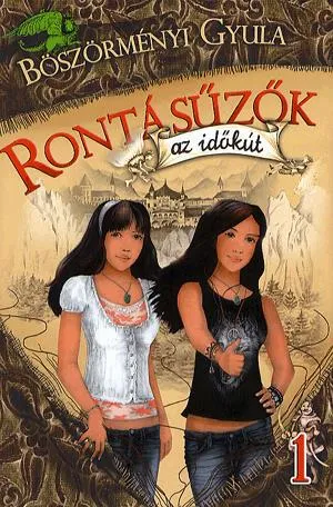 Rontásűzők - Az időkút Expressz kézbesítés