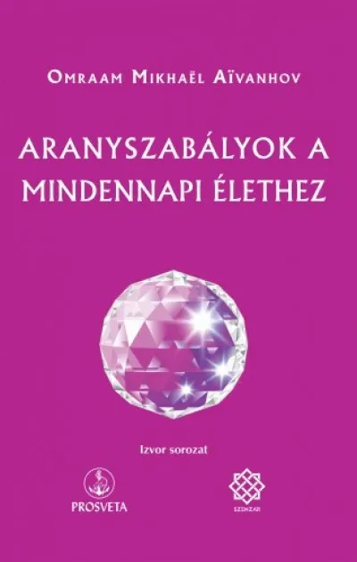 Azonnali szállítás Aranyszabályok a mindennapi élethez