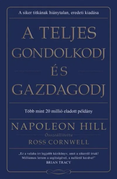 A teljes gondolkodj és gazdagodj Utolsó esély