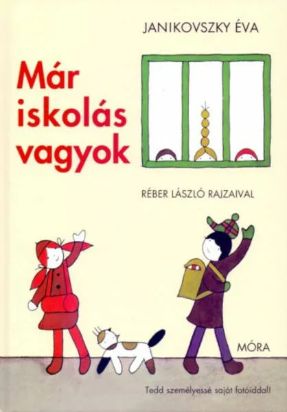 Azonnali szállítás Janikovszky Éva Már iskolás vagyok