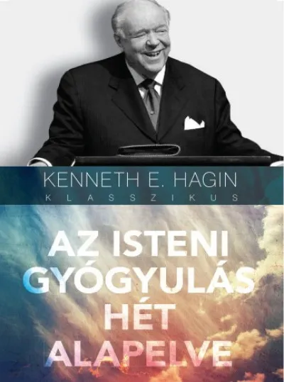 Gyors kiszállítás Az isteni gyógyulás hét alapelve