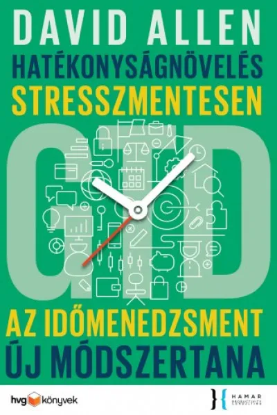 Korlátozott ajánlat Hatékonyságnövelés stresszmentesen - GTD Az időmenedzsment új módszertana