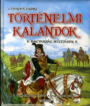 Történelmi kalandok a magyarság múltjában II. Árengedmény