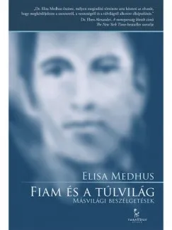 Fiam és a túlvilág - Másvilági beszélgetések Újdonság