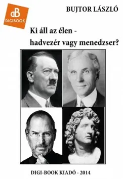 Ki áll az élen - hadvezér vagy menedzser? Gyors szállítás