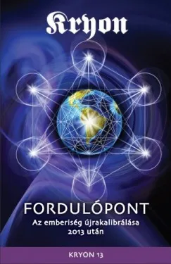 Szuper akció Fordulópont - Kryon 13