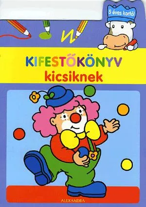 Újdonság Kifestőkönyv kicsiknek 5 éves kortól