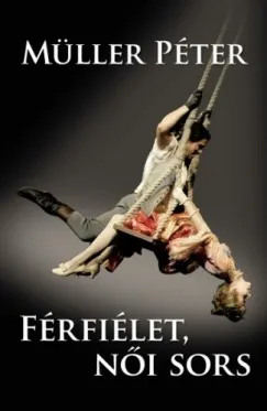 Árcsökkenés Férfiélet, női sors