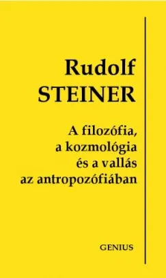 Biztonságos vásárlás A filozófia, a kozmológia és a vallás az antropozófiában