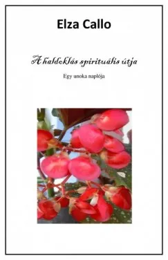 Alacsony ár A haldoklás spirituális útja - Egy unoka naplója