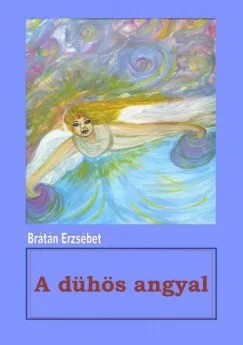 A dühös angyal Szuper akció