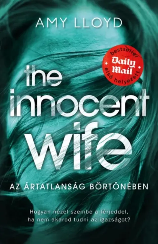 The Innocent Wife - Az ártatlanság börtönében Azonnal elérhető
