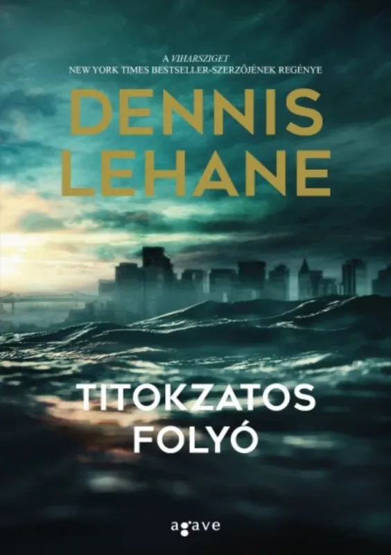 Titokzatos folyó (Dennis Lehane) Kedvezményes ár