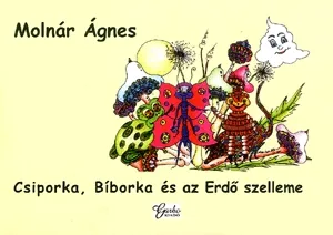 Kedvezmény Csiporka, Bíborka és az erdő szelleme