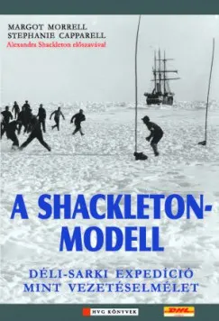 A shackleton-modell - Déli-sarki expedíció mint vezetéselmélet Különleges ajánlat