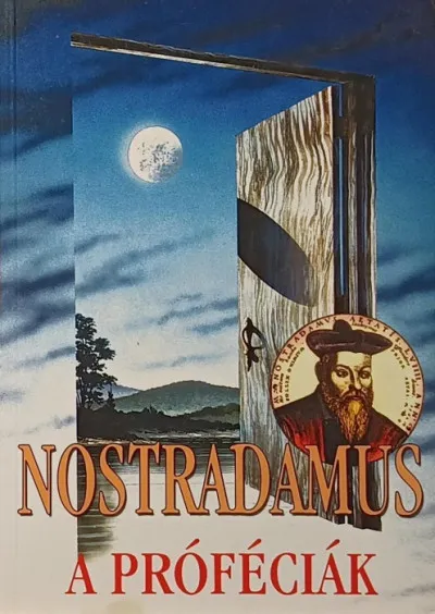 Gyors szállítás Nostradamus - A Próféciák