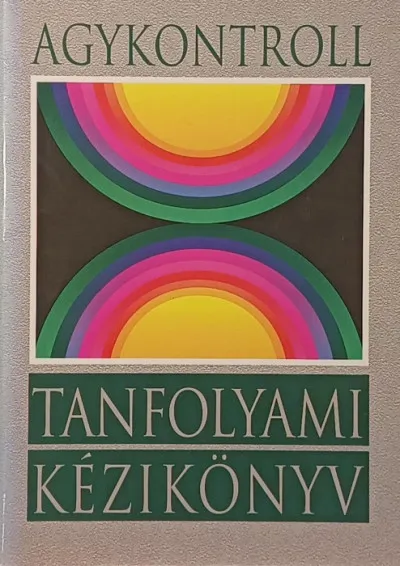 Agykontroll tanfolyami kézikönyv Szuper ajánlat
