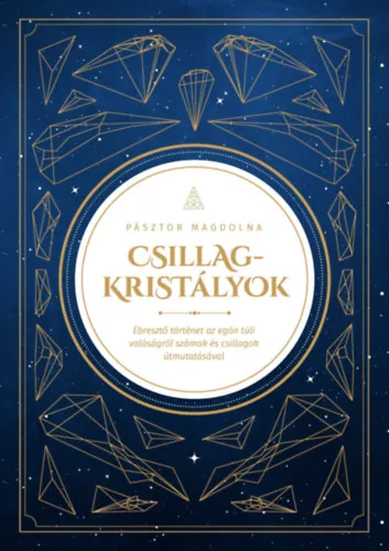 Csillagkristályok Nézd meg most