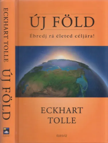 Új Föld - Ráébredni életed céljára Biztonságos fizetés