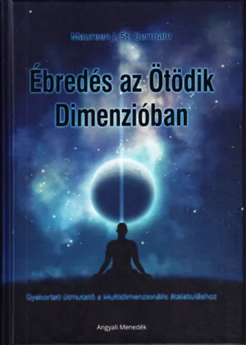 Biztonságos fizetés Ébredés az ötödik dimenzióban - Gyakorlati útmutató a Multidimenzionális átalakuláshoz