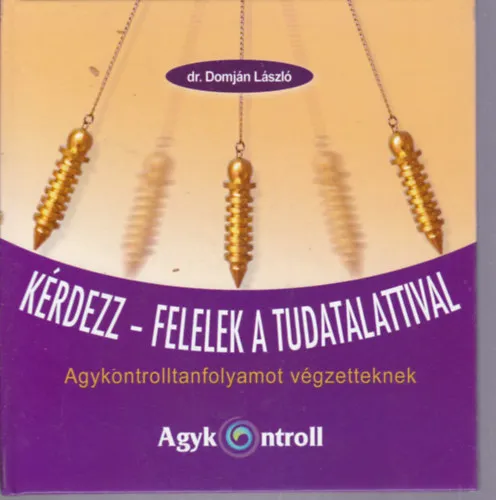 Kedvezmény Kérdezz-felelek a tudatalattival