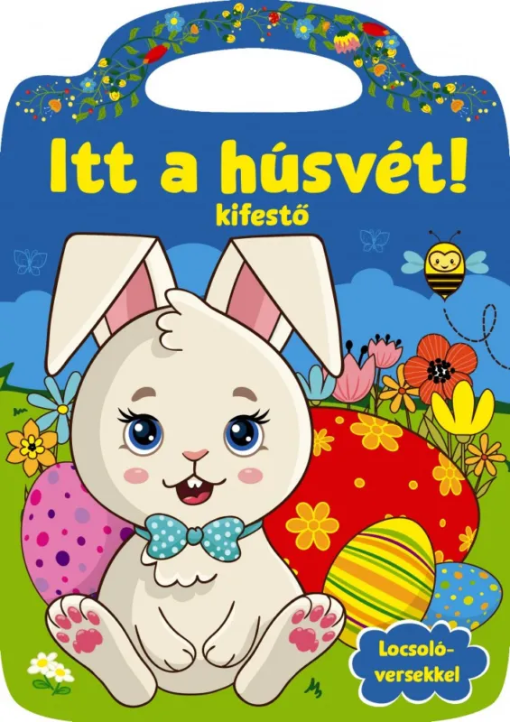 Itt a húsvét! - Kifestő Népszerű