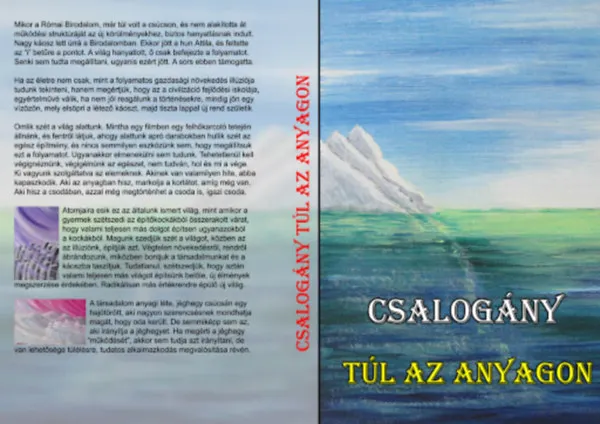 Csalogány Túl az anyagon Utolsó esély