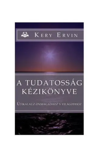 Legnépszerűbb A tudatosság kézikönyve