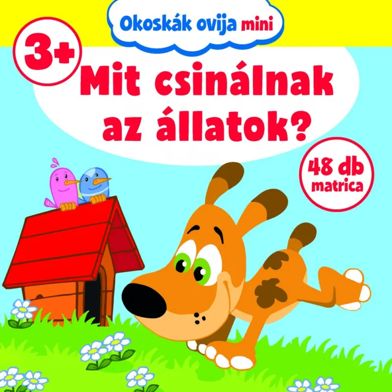 Bestseller Mit csinálnak az állatok? - Okoskák ovija mini 3+