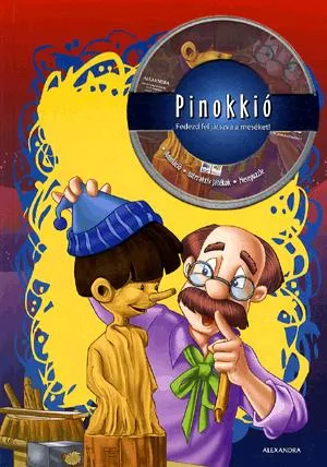 Korlátozott ajánlat Pinokkió (CD melléklettel)