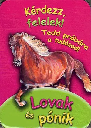 Outlet Kérdezz, felelek! - Lovak és pónik