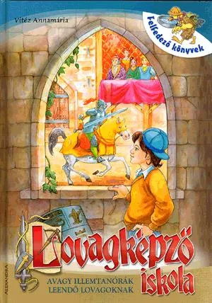 Olcsó Lovagképző iskola