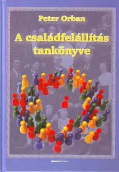 A családfelállítás tankönyve Szuper ajánlat
