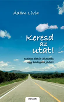 Keresd az utat! Kihagyhatatlan ajánlat