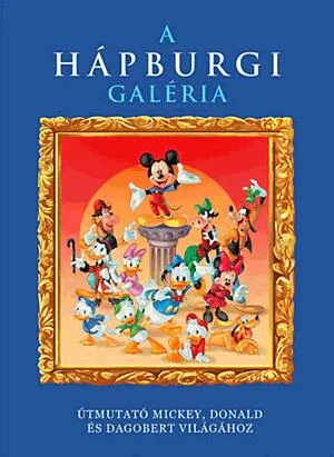 Disney - A Hápburgi Galéria Exkluzív ajánlat
