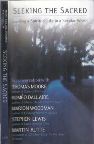 Seeking the Sacred (Leading a Spiritual Life in a Secular World) Szezonális akció