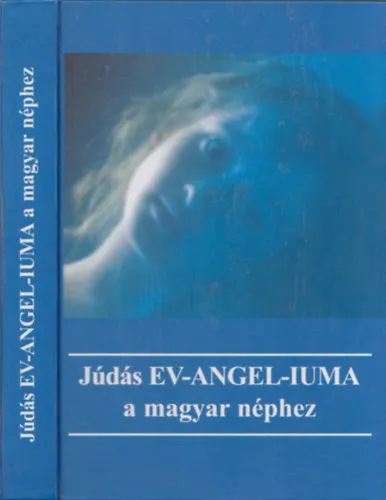 Júdás EV-ANGEL-IUMA a magyar néphez (dedikált) Azonnali szállítás