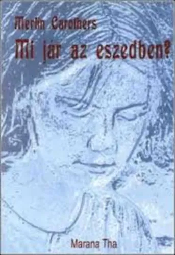 Vedd meg most Mi jár az eszedben?