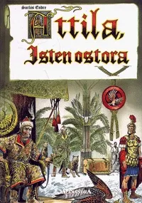 Attila, Isten ostora Újdonság