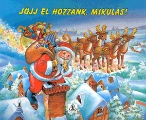 Jöjj el hozzánk, mikulás! Exkluzív ajánlat