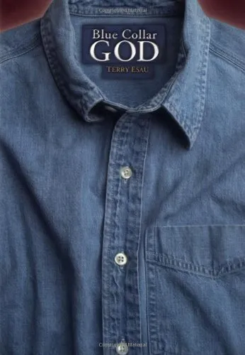 Blue Collar God / White Collar God - Kékgalléros Isten / Fehérgalléros Isten keménytáblás (W Publishing Group) Gyors kiszállítás