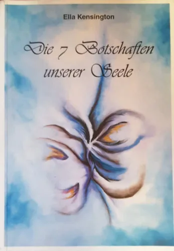 Die 7 Botschaften unsere Seele Szuper ajánlat