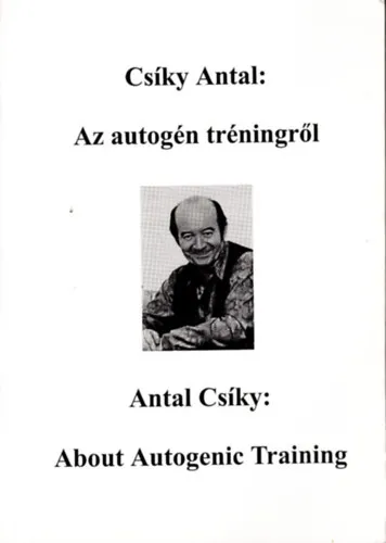 Biztonságos vásárlás Az autogén tréningről - About autogenic training (magyar-angol nyelvü)