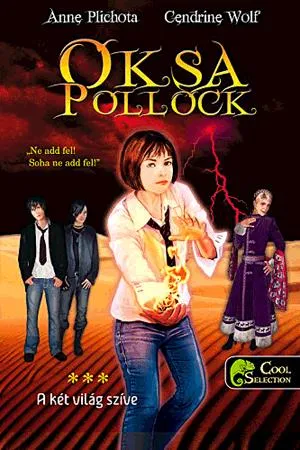 Expressz kézbesítés Oksa Pollock 3. - A két világ szíve