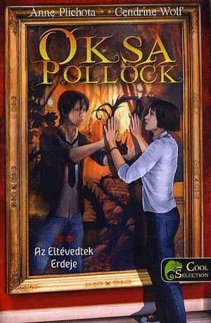 Oksa Pollock 2. - Az eltévedtek erdeje Gyors szállítás