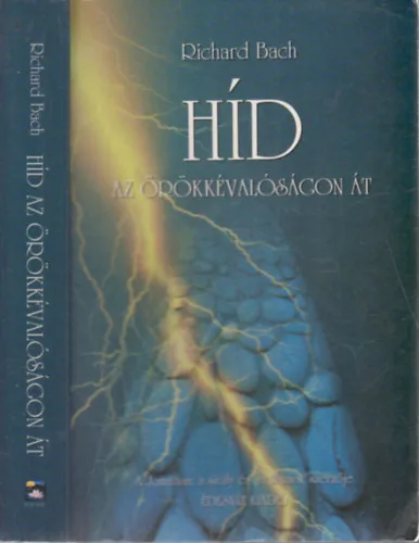 Híd az örökkévalóságon át Nézd meg most