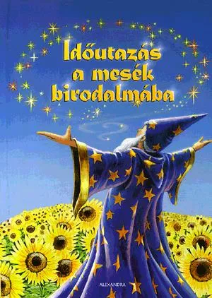 Biztonságos fizetés Időutazás a mesék birodalmába